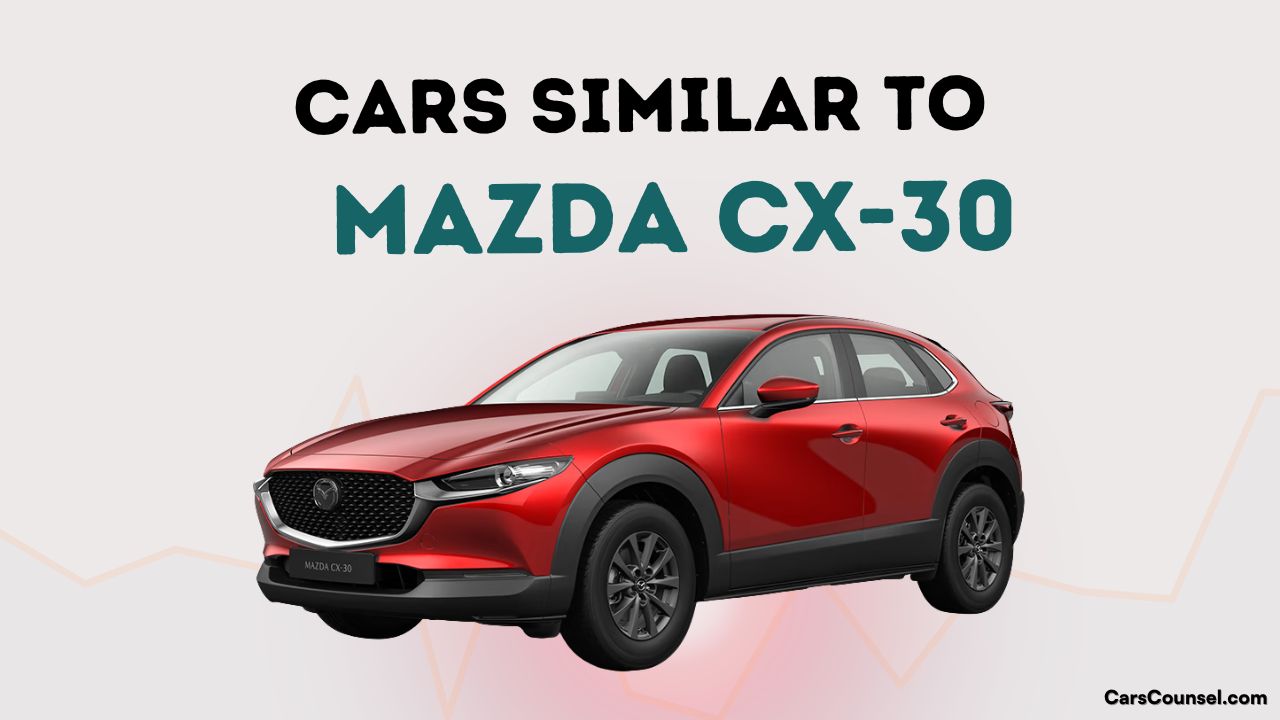 Cars Similar To Mazda Cx