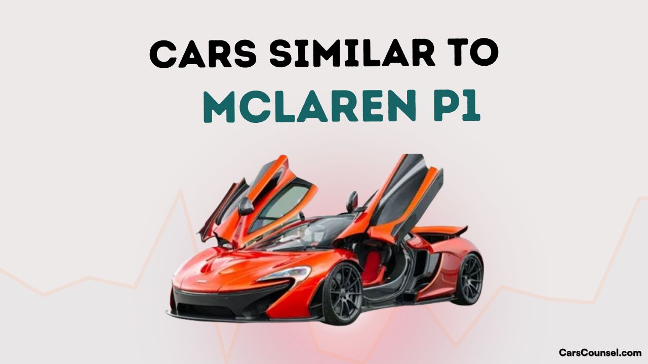 Cars Similar To Mclaren P1