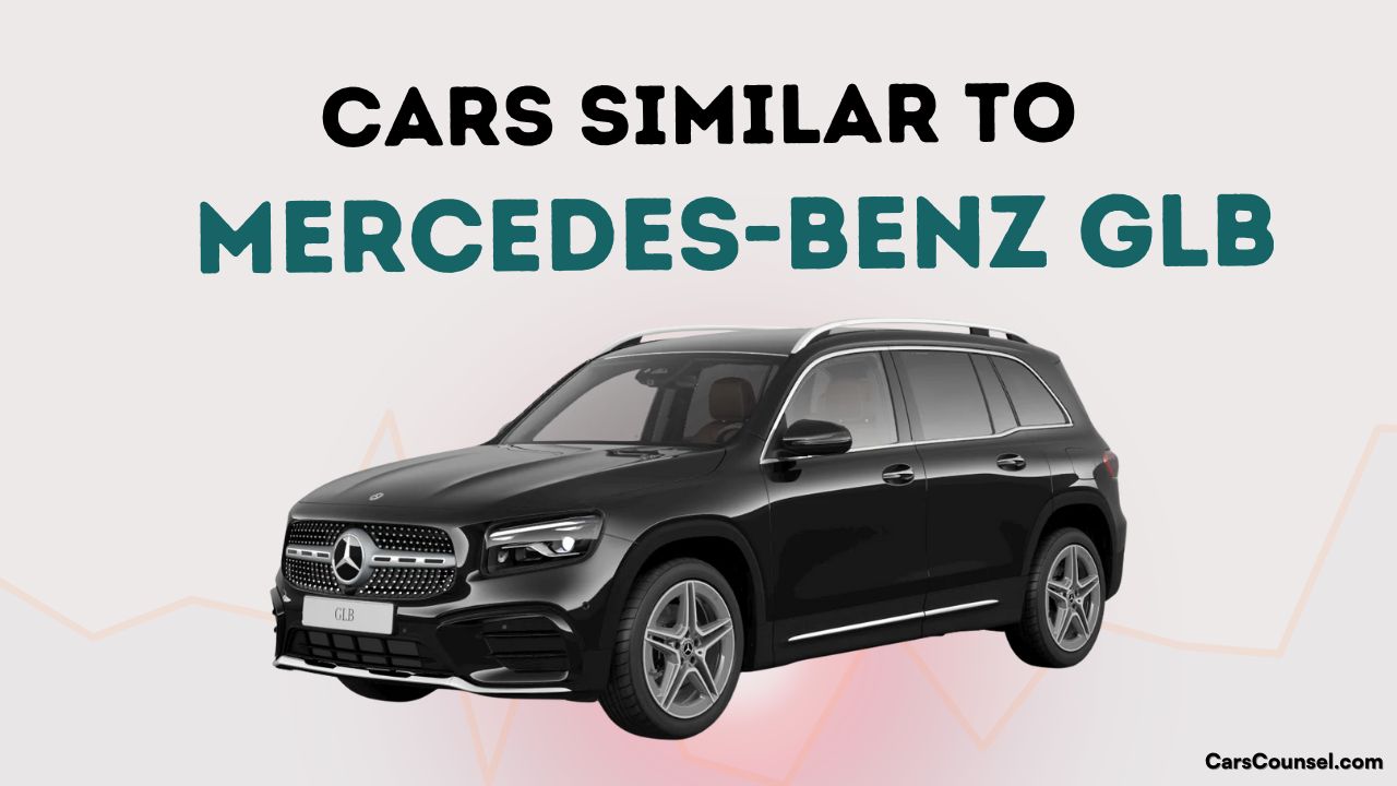 Cars Similar To Mercedes Glb