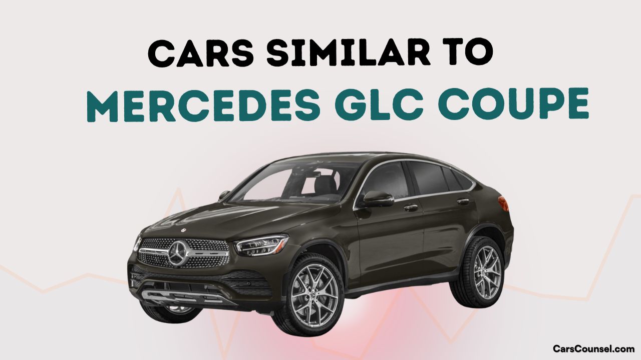 Cars Similar To Mercedes Glc Coupe