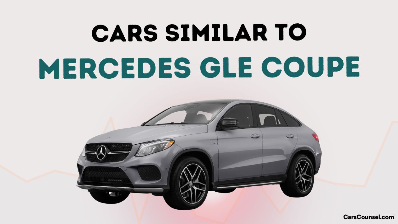 Cars Similar To Mercedes Gle Coupe