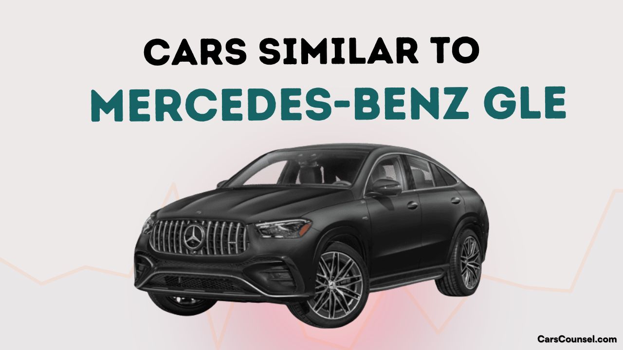 Cars Similar To Mercedes Gle