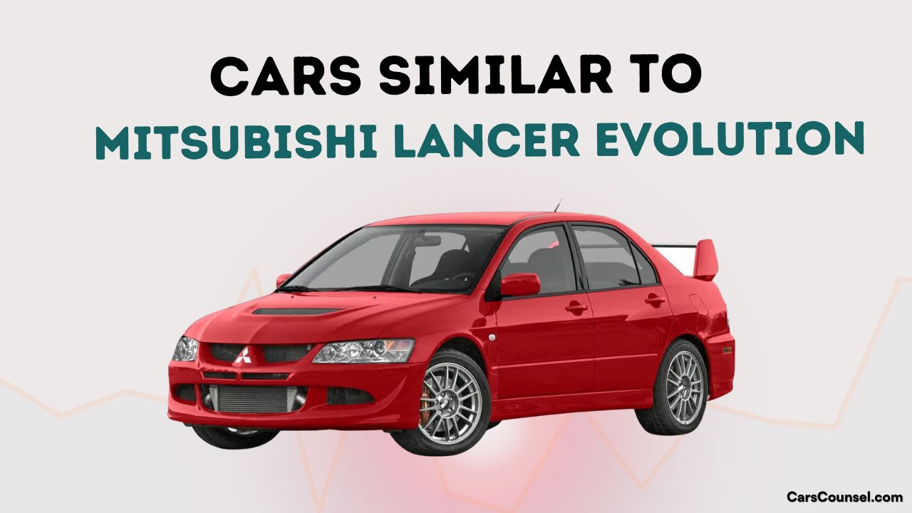 Cars Similar To Mitsubishi Lancer Evolution