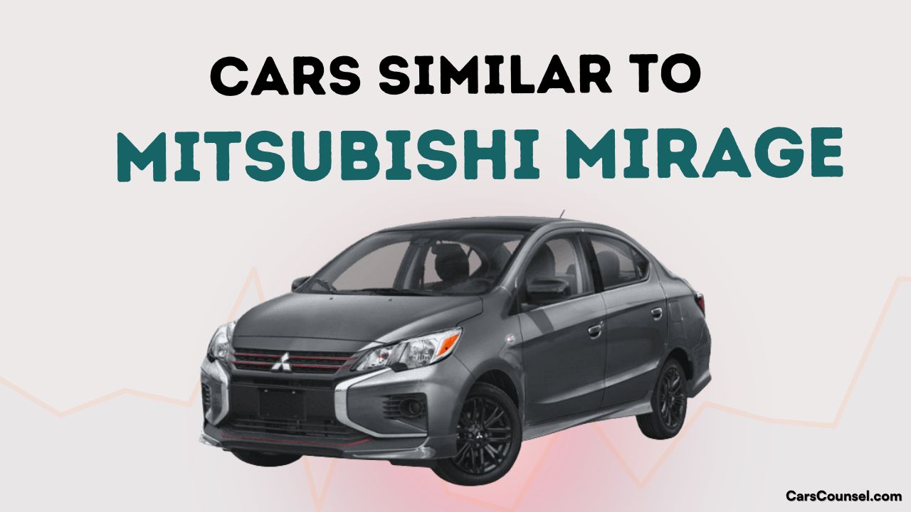 Cars Similar To Mitsubishi Mirage