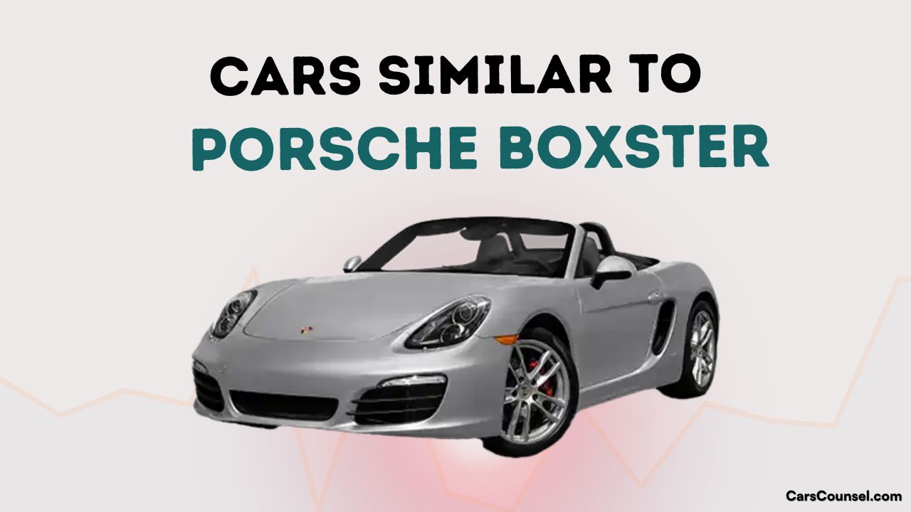 Cars Similar To Porsche Boxster
