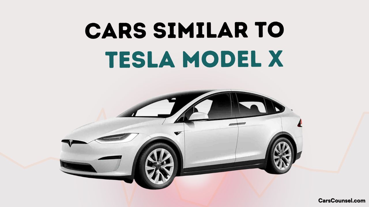 Cars Similar To Tesla Model X