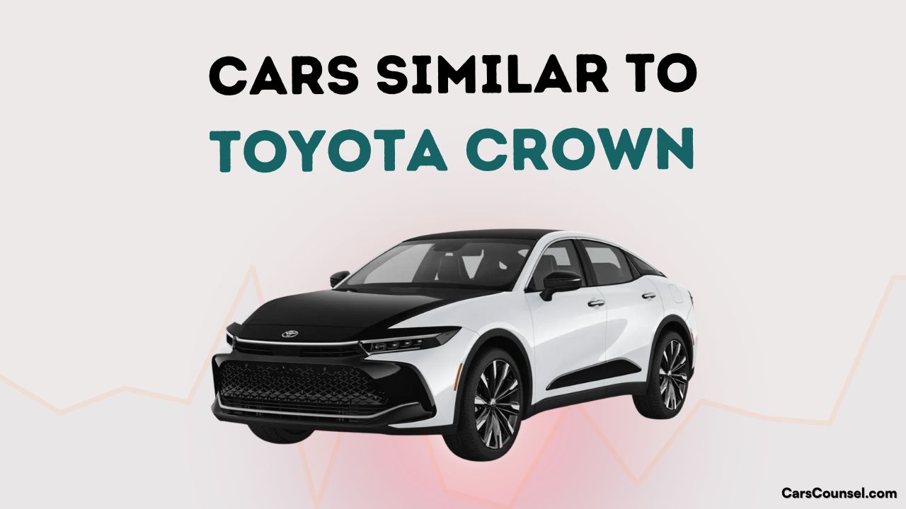 Cars Similar To Toyota Crown
