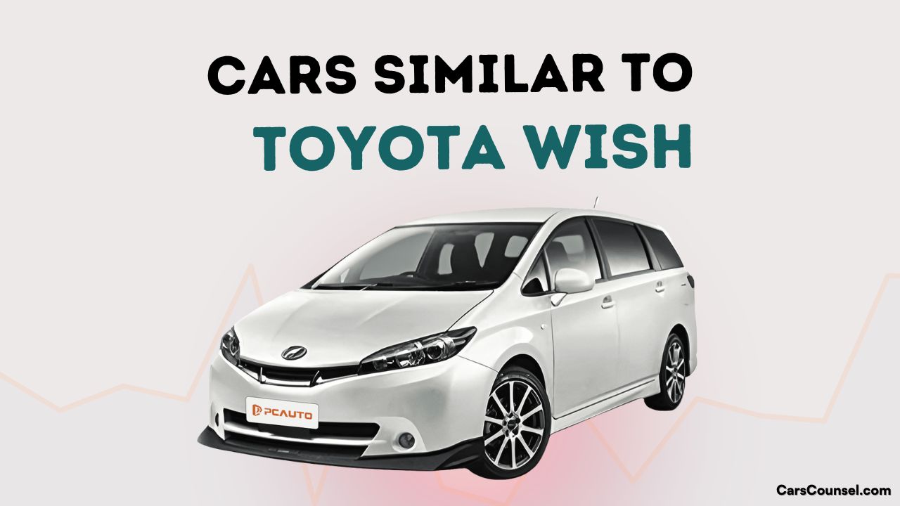 Cars Similar To Toyota Wish