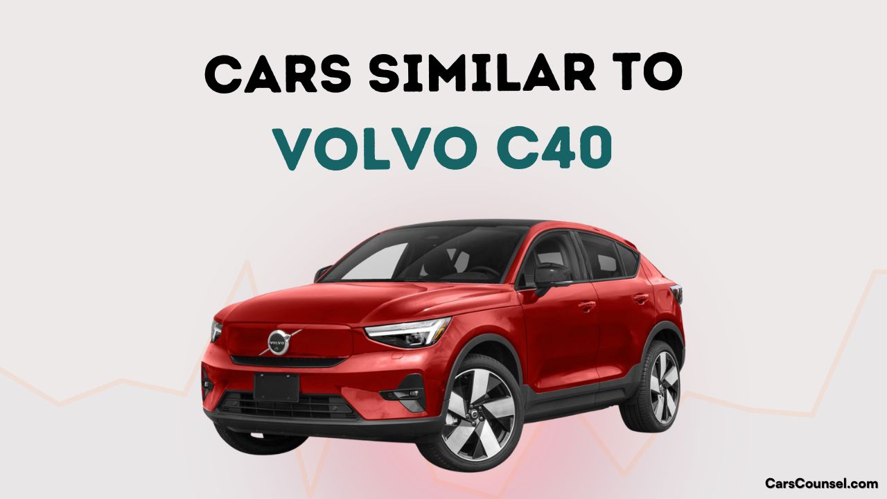 Cars Similar To Volvo C40