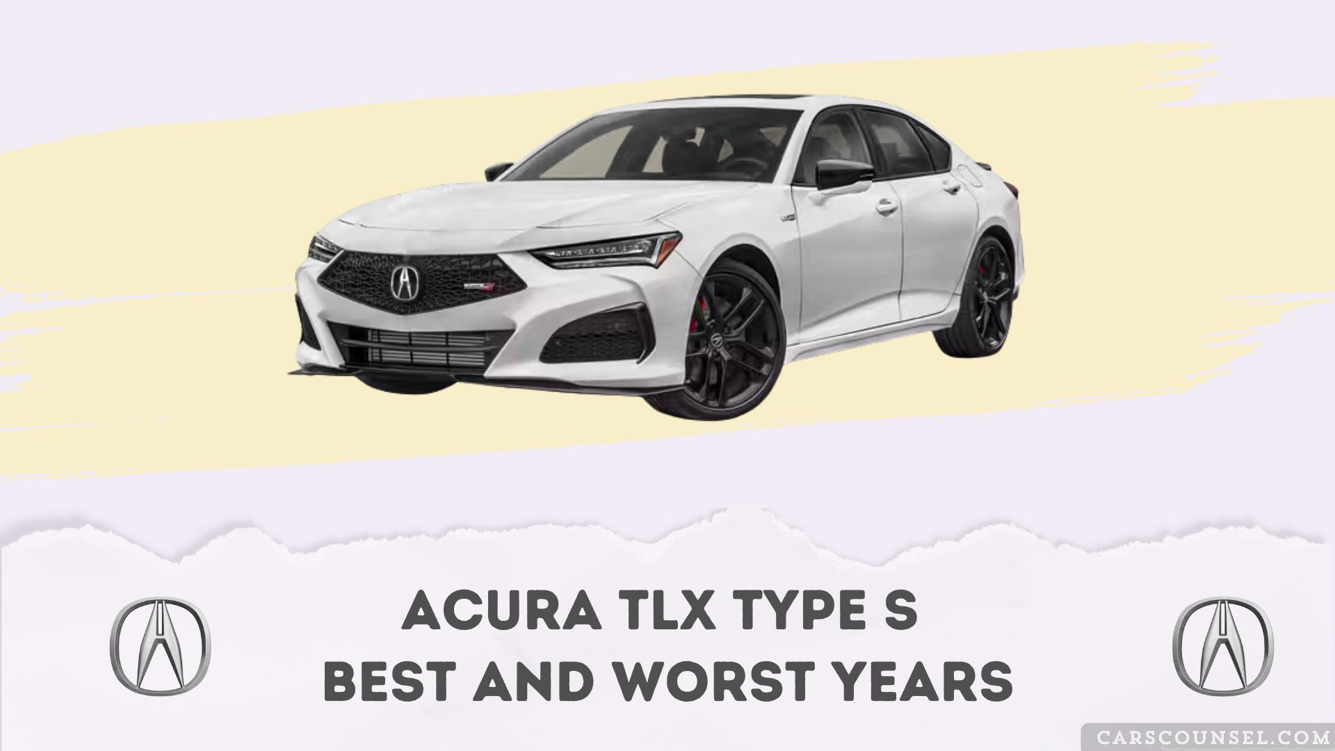 Acura TLX Type S Best And Worst Years