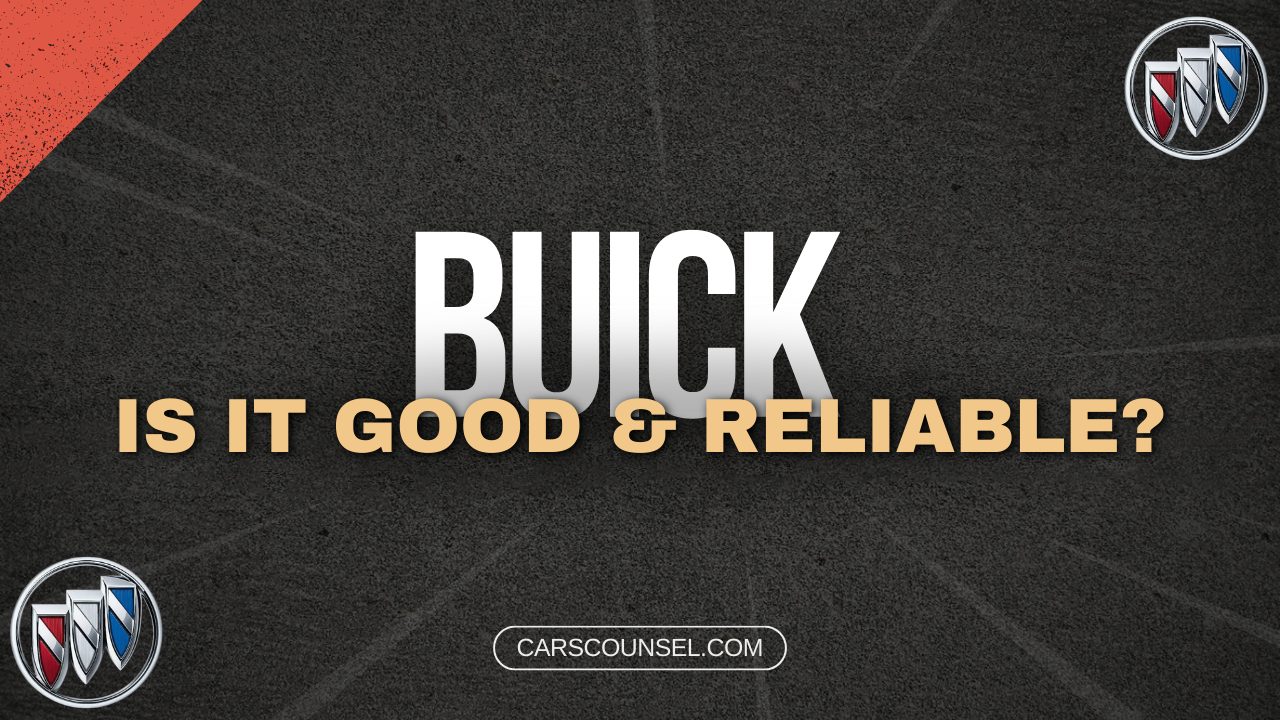 Are Buick Cars Good And Reliable