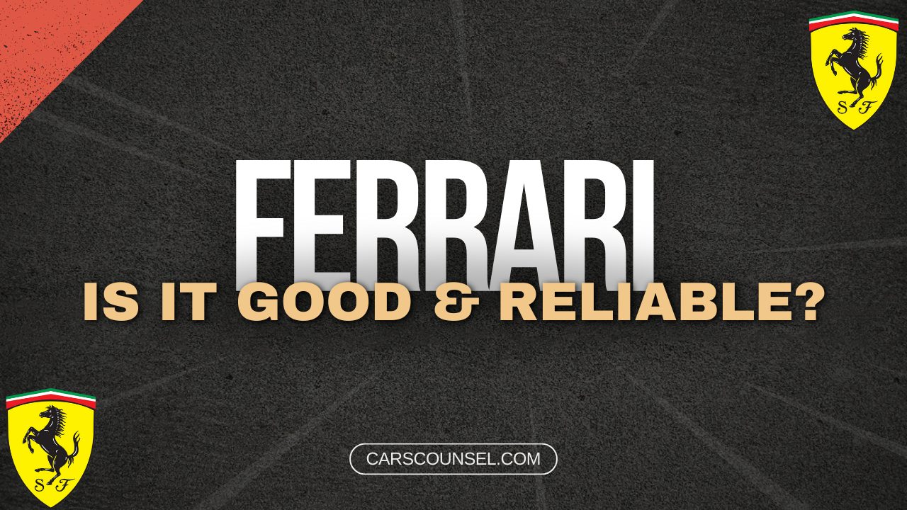 Are Ferrari Cars Good And Reliable (1)