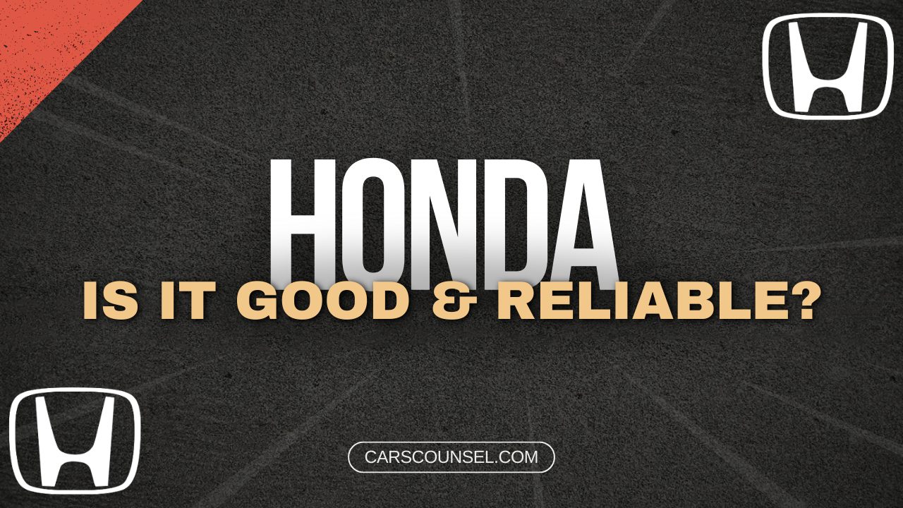 Are Honda Cars Good And Reliable