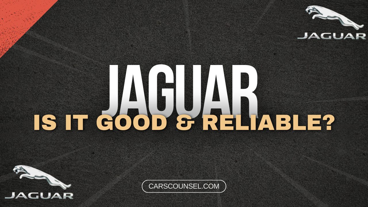 Are Jaguar Cars Good And Reliable