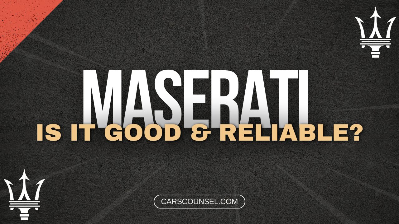 Are Maserati Cars Good And Reliable