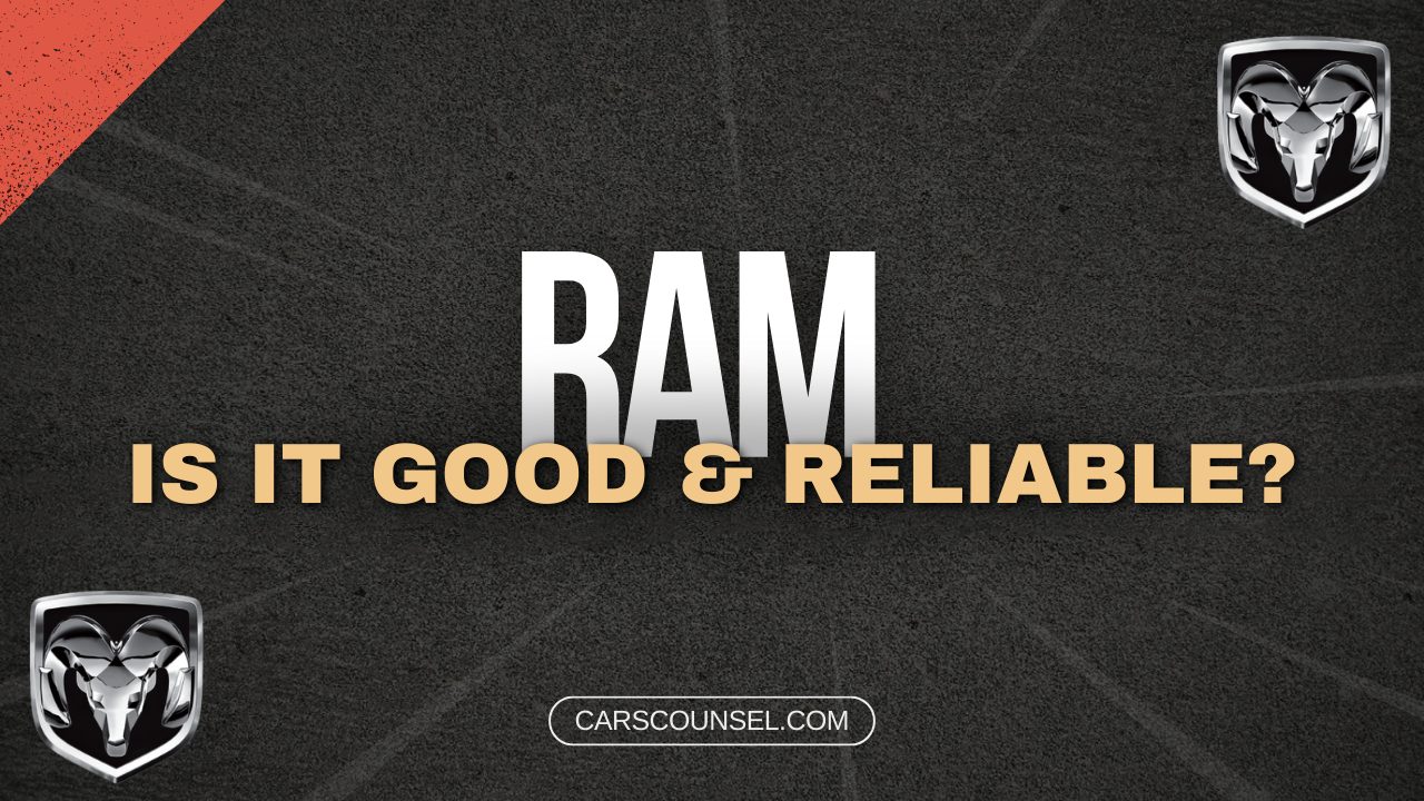 Are Ram Cars Good And Reliable