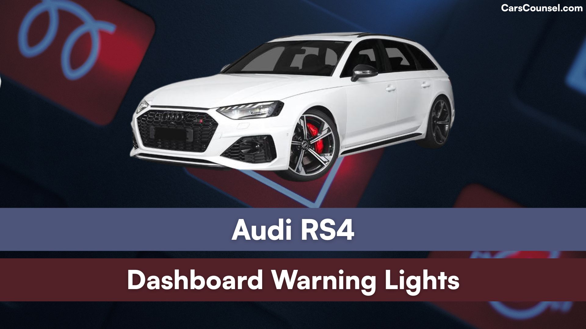 Audi RS4 Dashboard Warning Lights