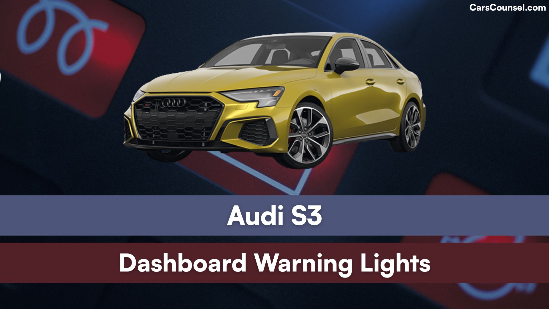 Audi S3 Dashboard Warning Lights