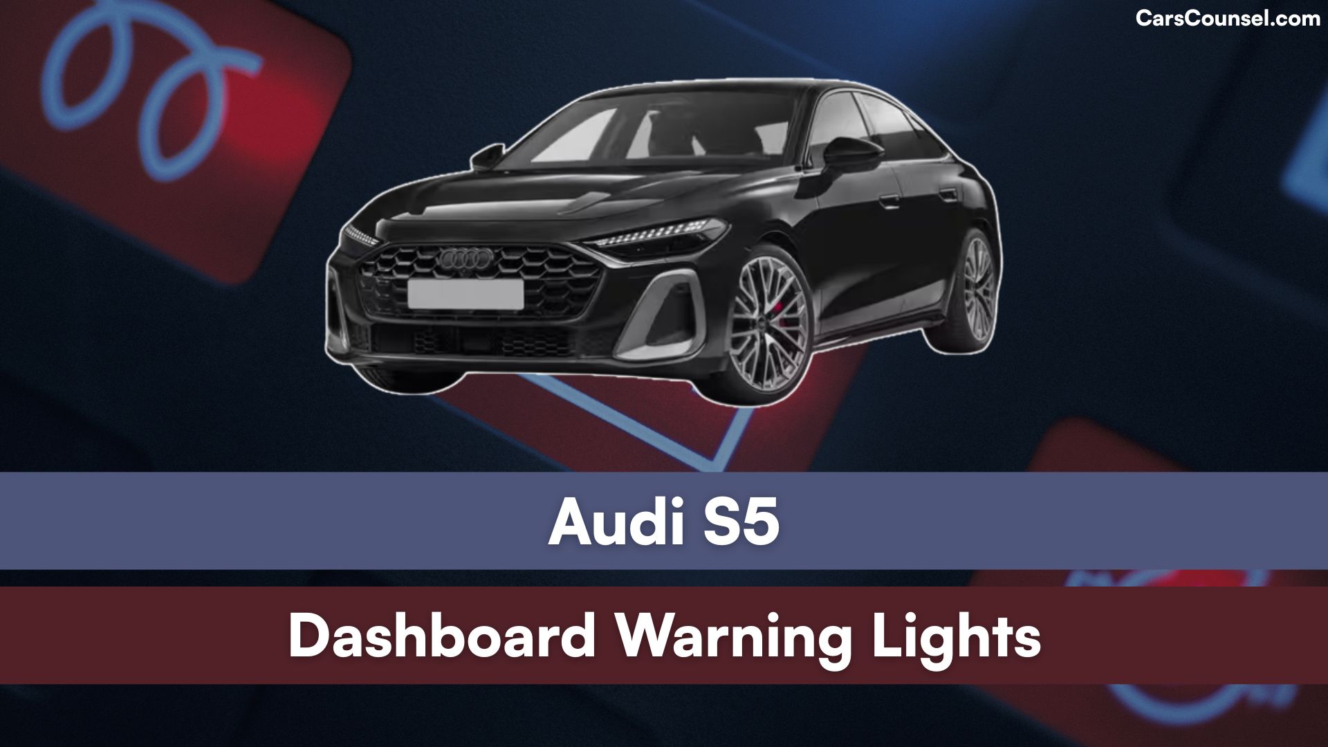 Audi S5 Dashboard Warning Lights