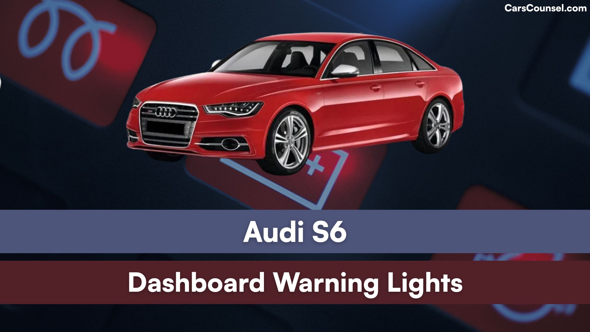Audi S6 Dashboard Warning Lights