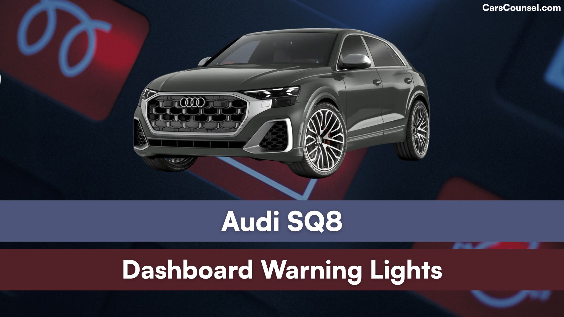 Audi SQ8 Dashboard Warning Lights