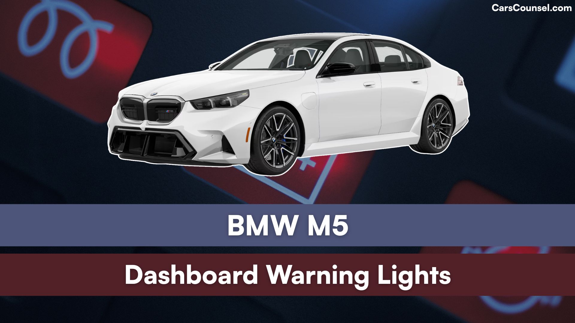 BMW M5 Dashboard Warning Lights