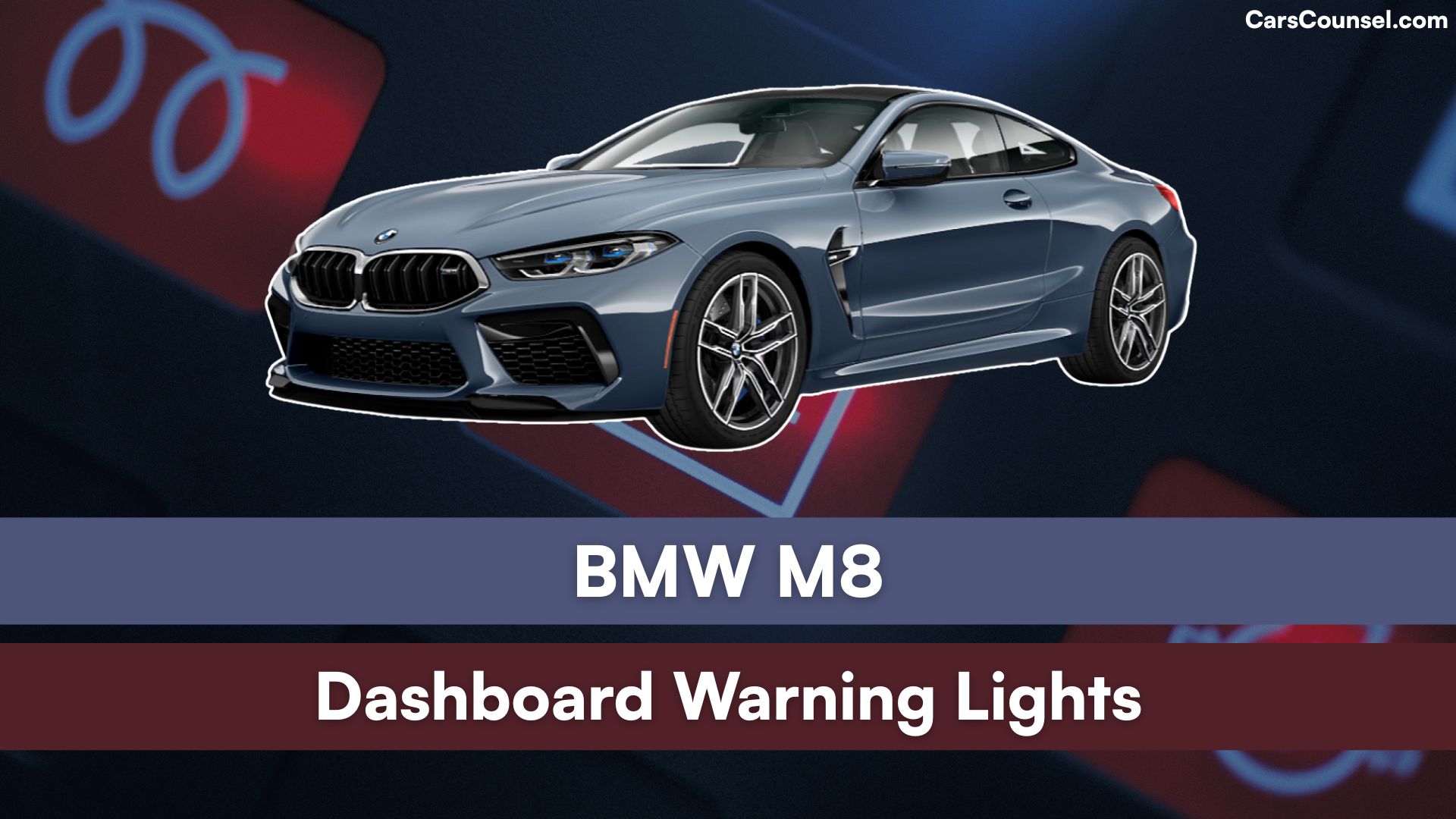BMW M8 Dashboard Warning Lights