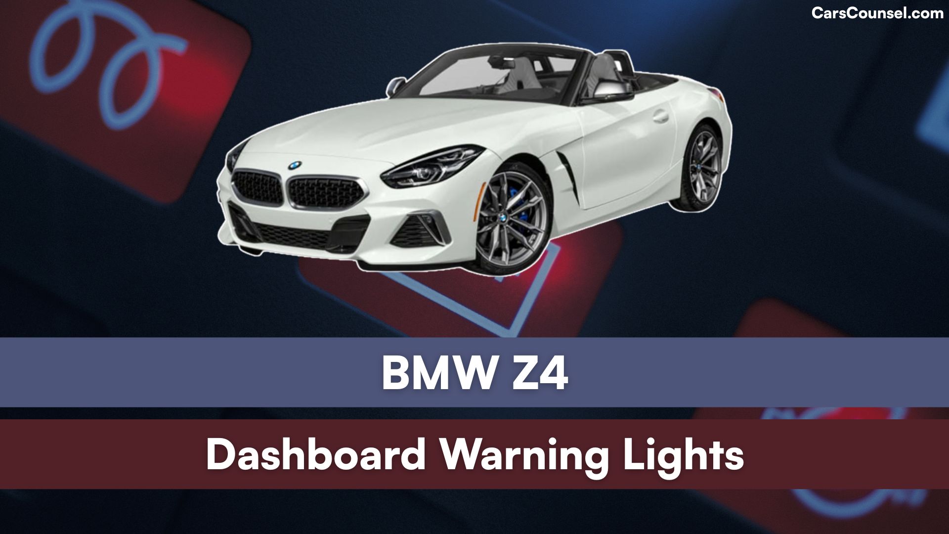 BMW Z4 Dashboard Warning Lights