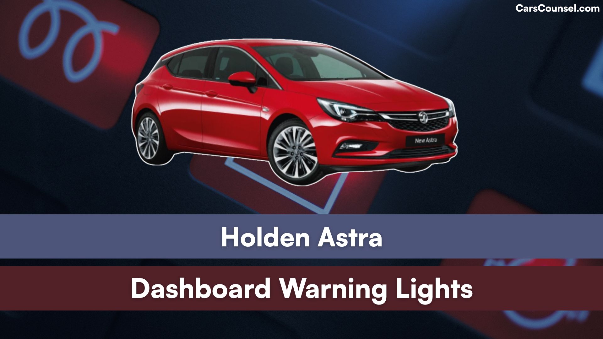 Holden Astra Dashboard Warning Lights
