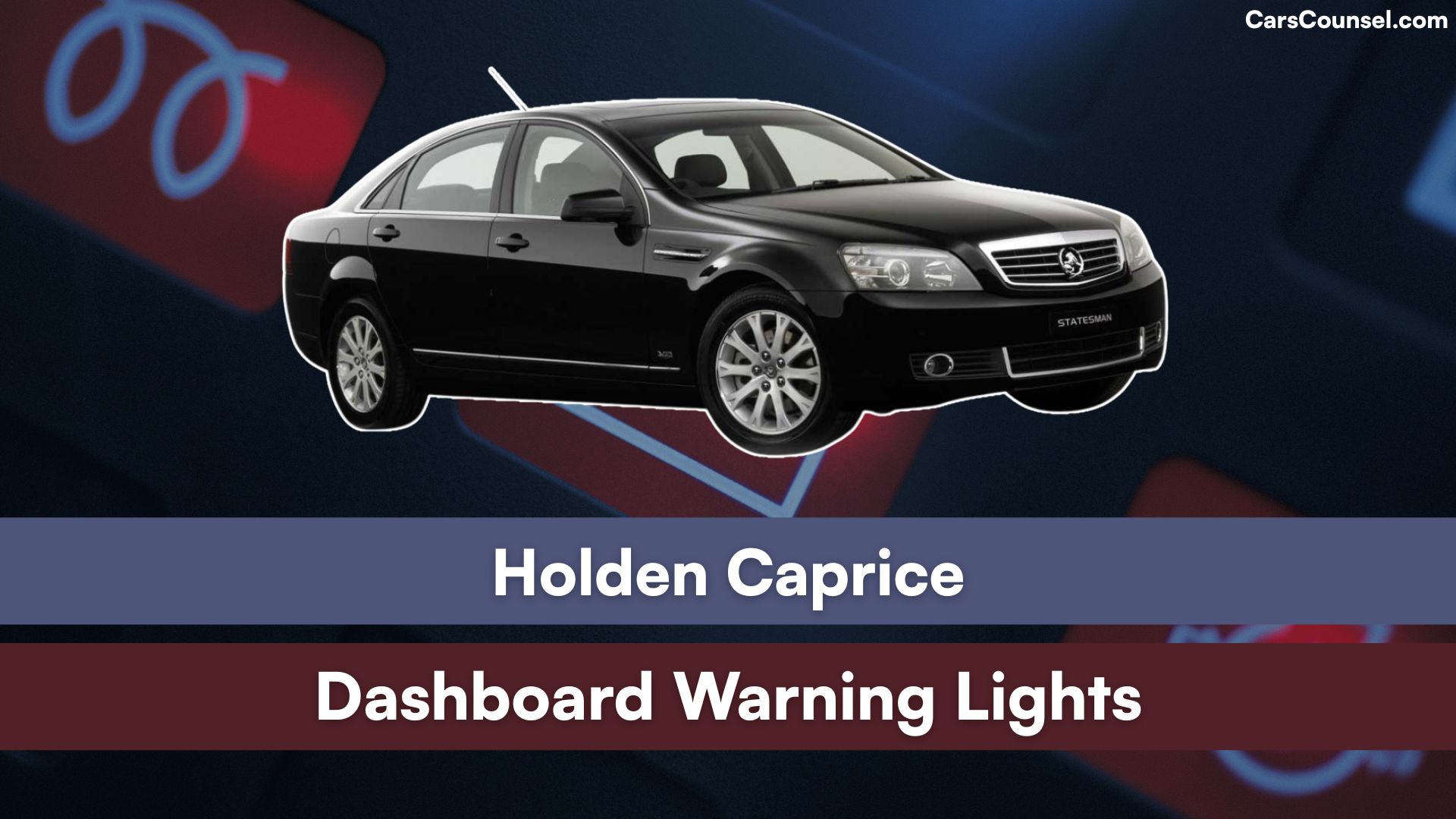 Holden Caprice Dashboard Warning Lights