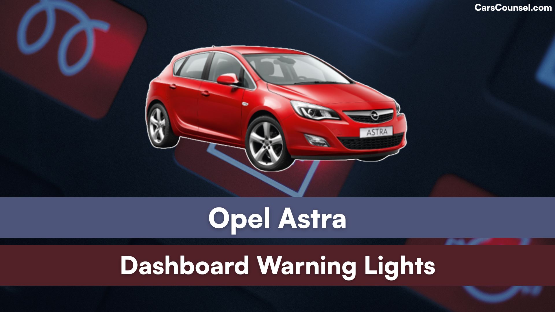 Opel Astra Dashboard Warning Lights