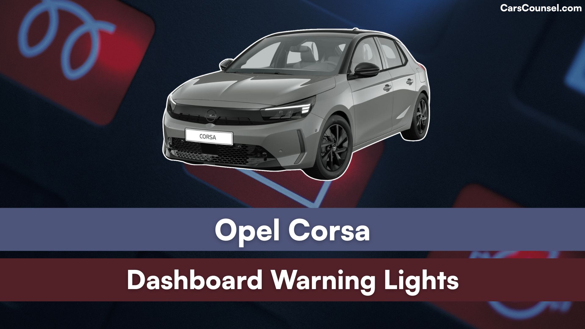 Opel Corsa Dashboard Warning Lights