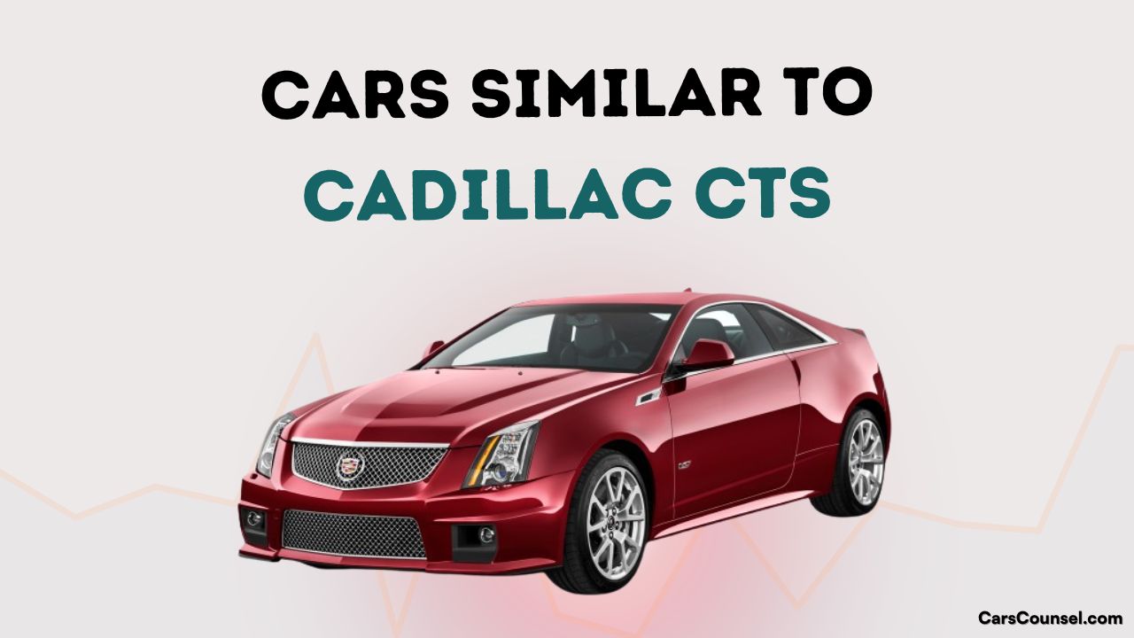 Cars Similar To Cadillac Cts