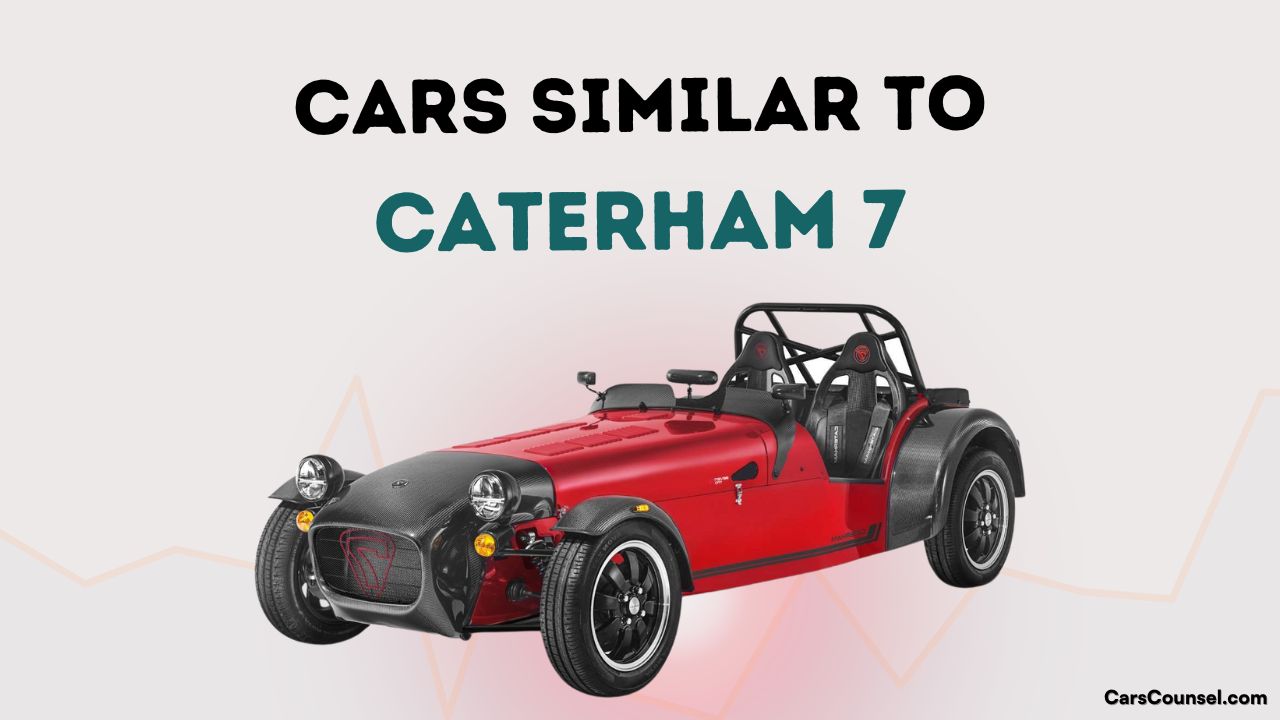 Cars Similar To Caterham