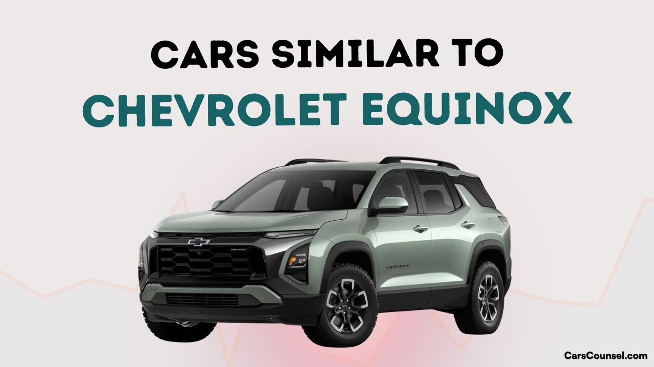 Cars Similar To Chevrolet Equinox