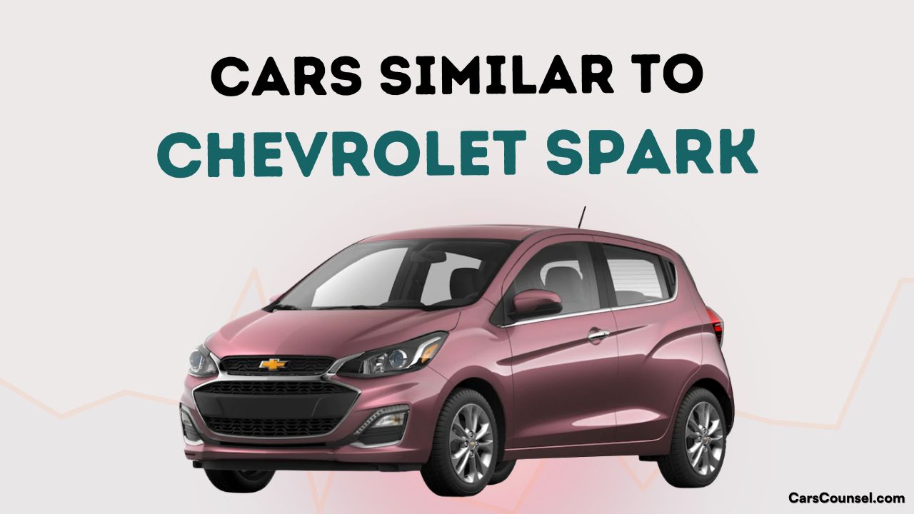 Cars Similar To Chevrolet Spark