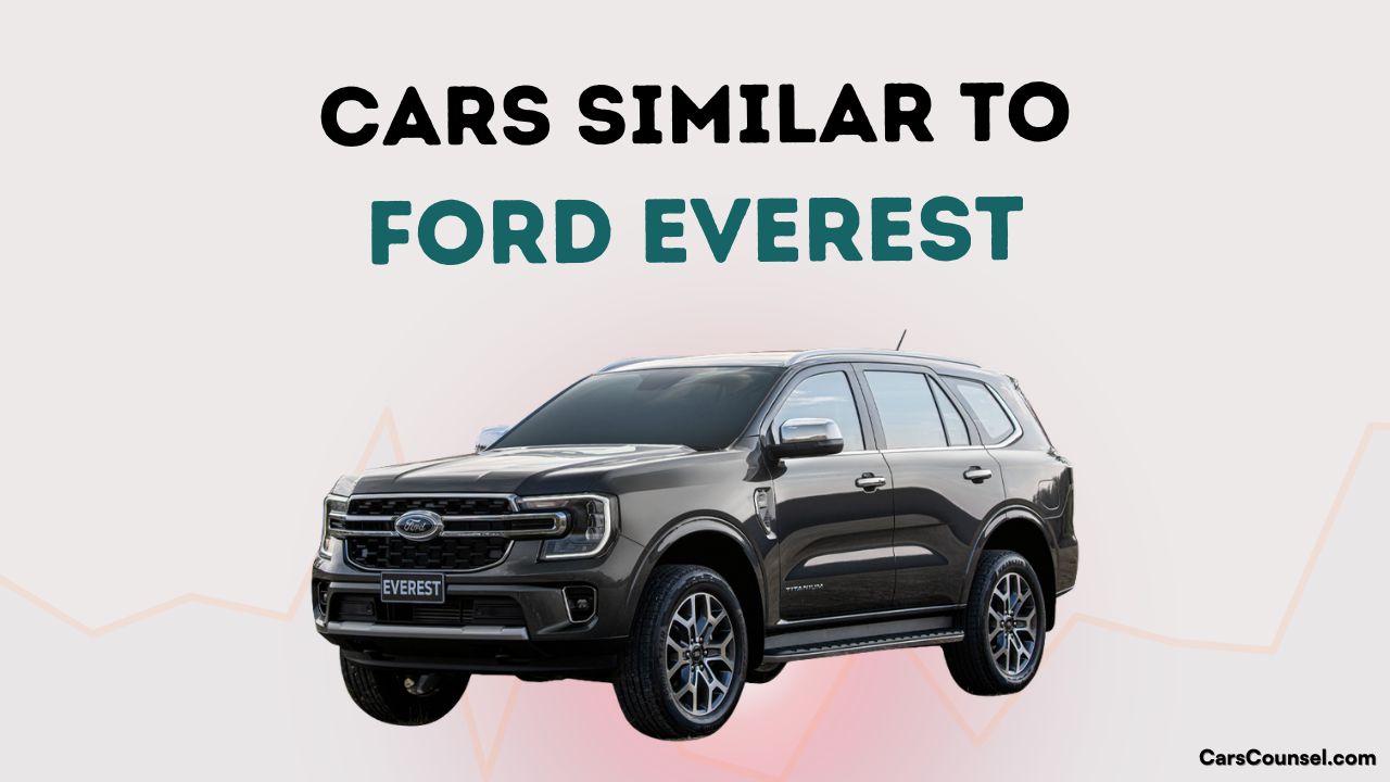 Cars Similar To Ford Everest
