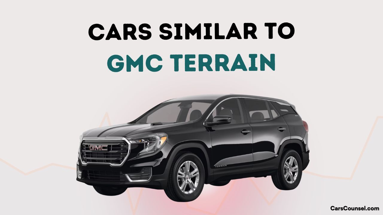 Cars Similar To Gmc Terrain