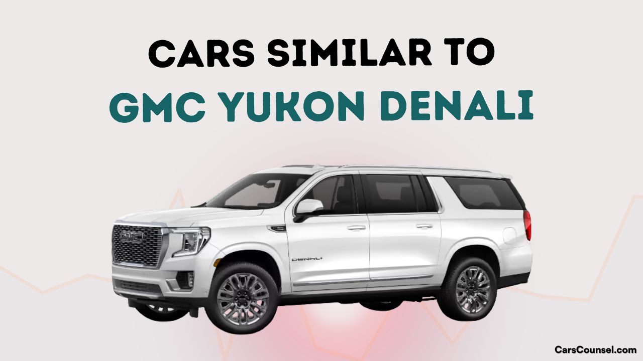 Cars Similar To Gmc Yukon Denali