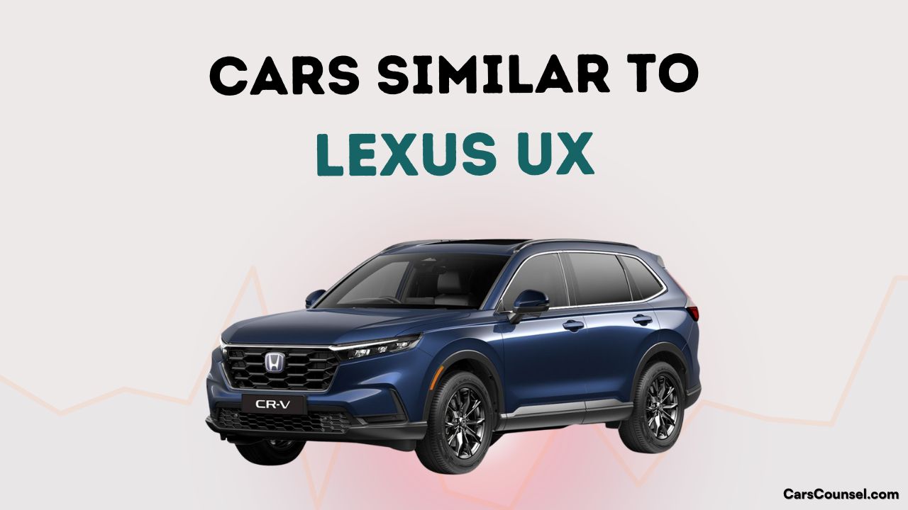 Cars Similar To Lexus Ux