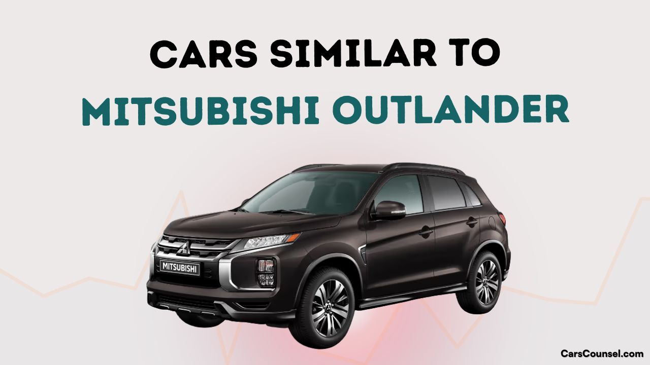 Cars Similar To Mitsubishi Outlander