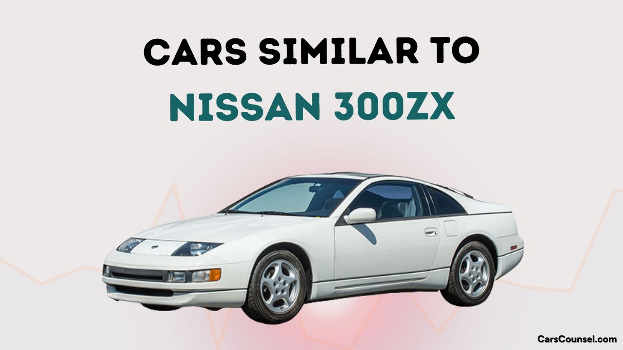 Cars Similar To Nissan 300zx