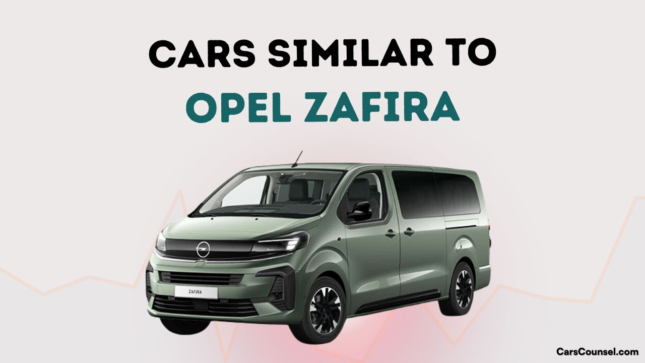 Cars Similar To Opel Zafira