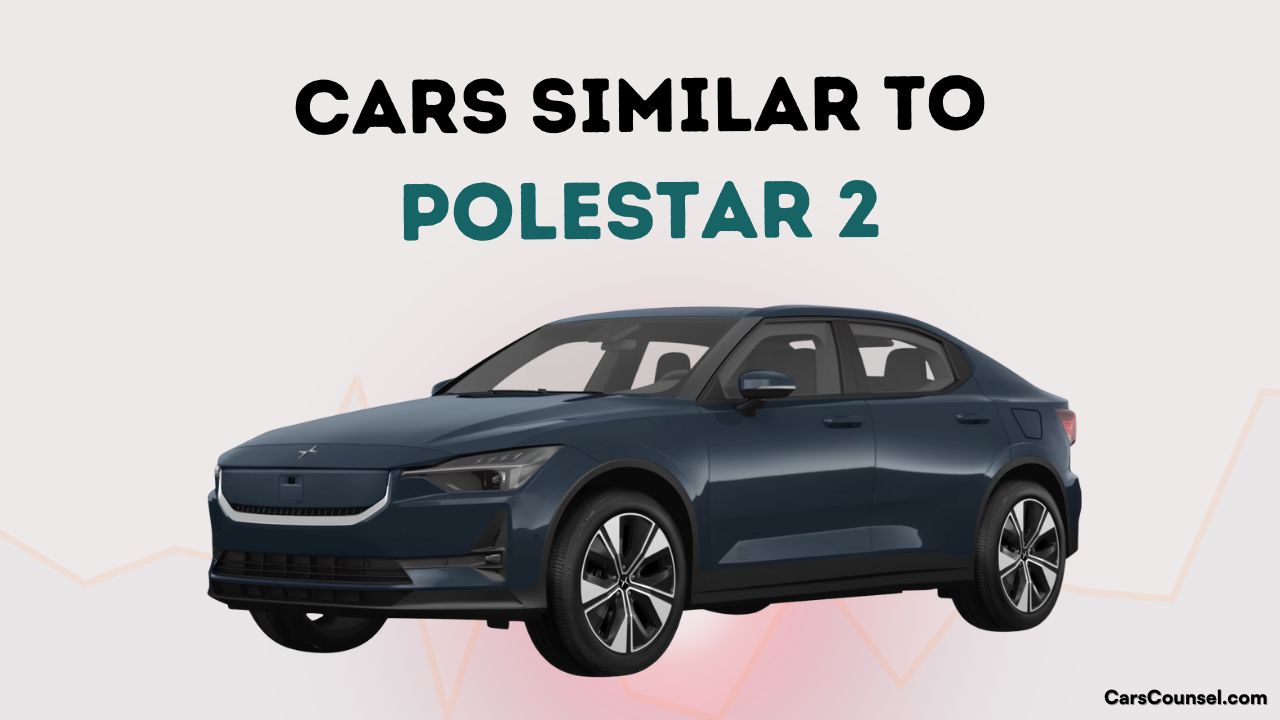 Cars Similar To Polestar