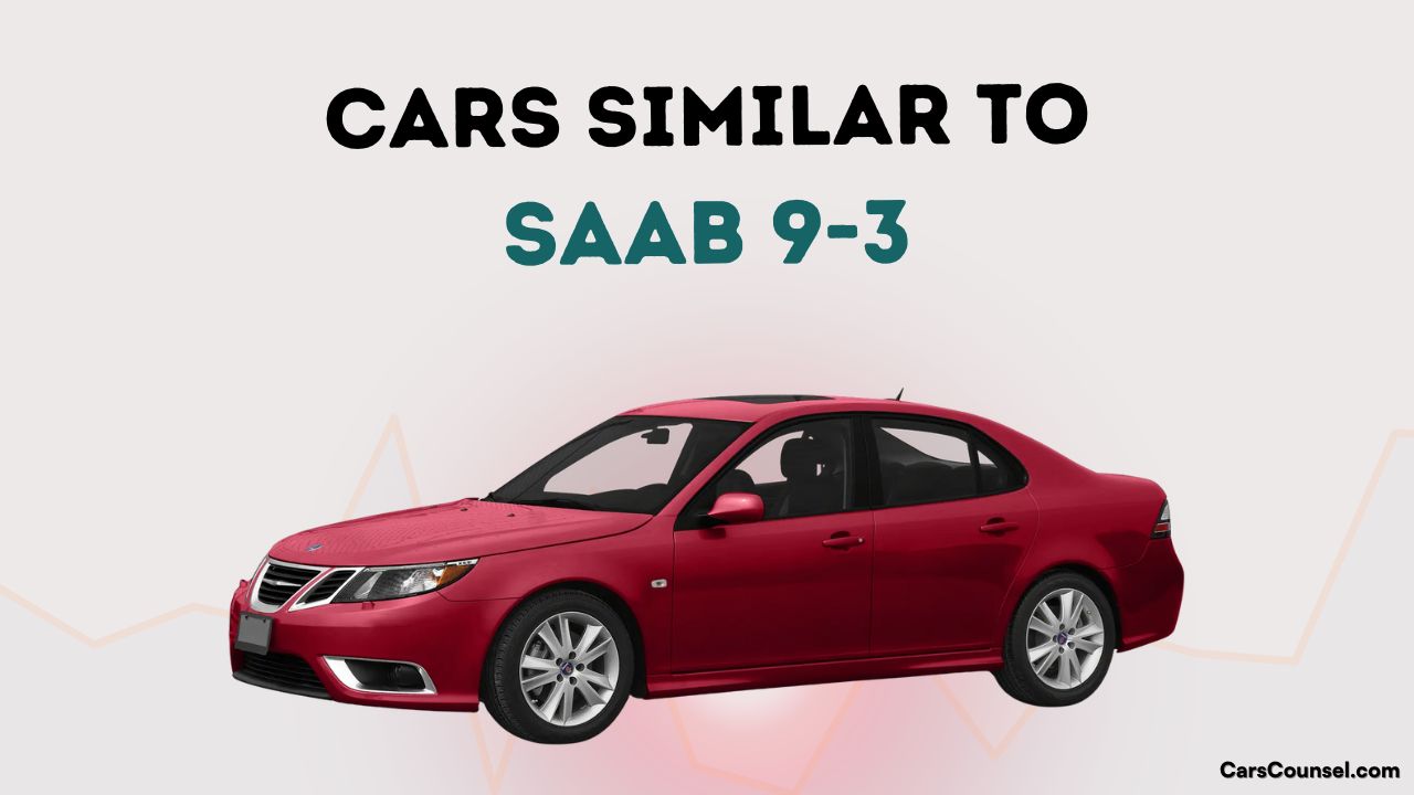 Cars Similar To Saab