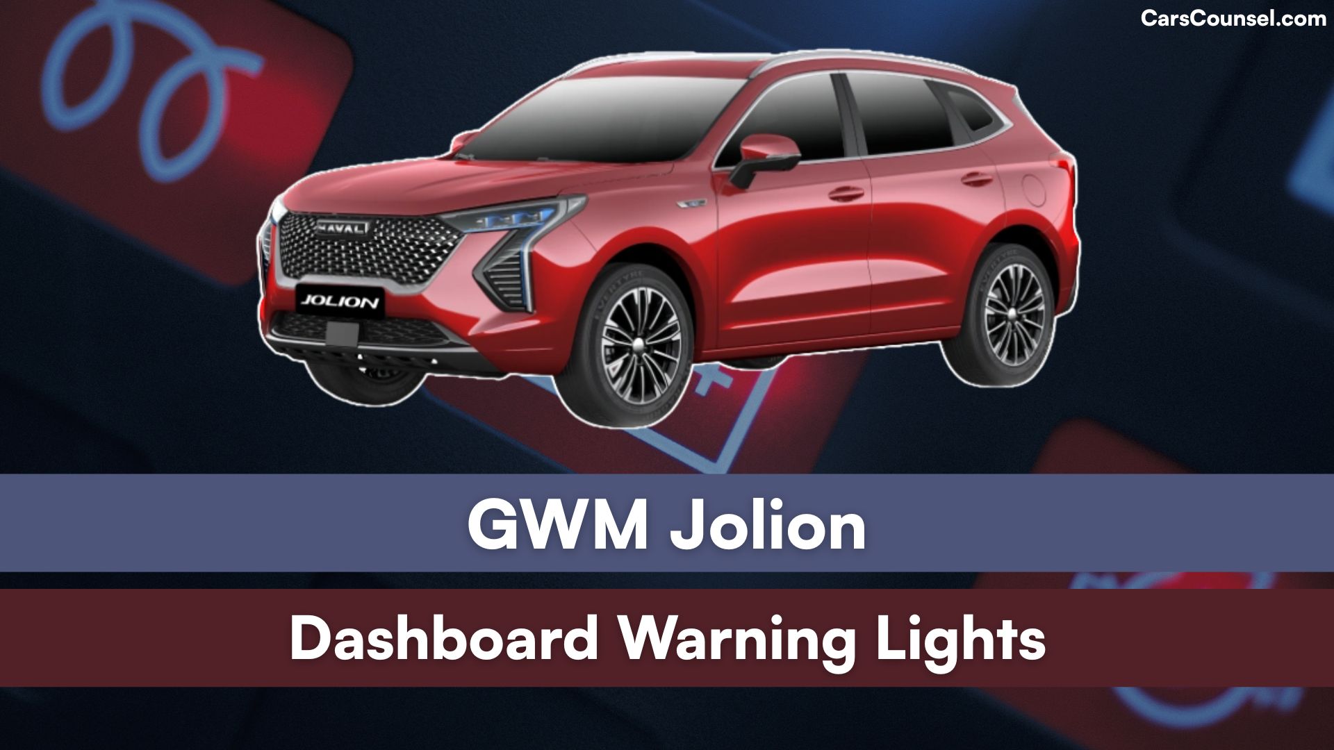GWM Jolion Dashboard Warning Lights