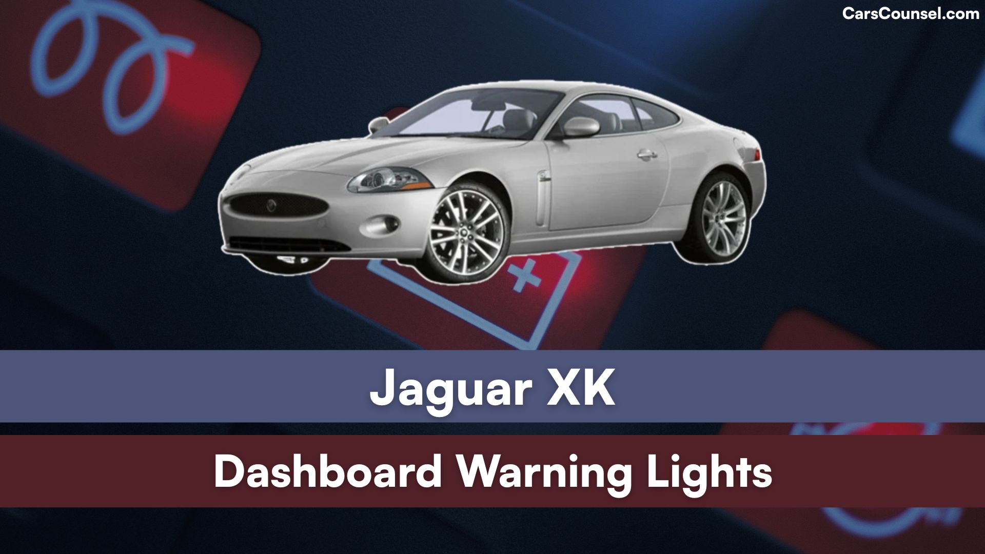 Jaguar XK Dashboard Warning Lights