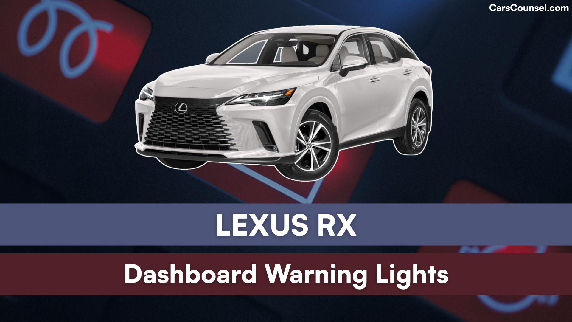 LEXUS RX Dashboard Warning Lights