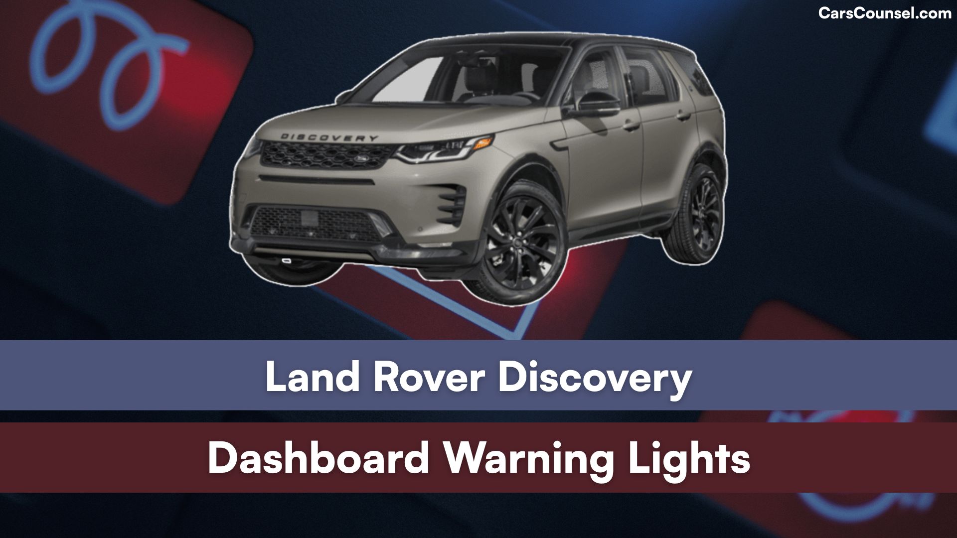 Land Rover Discovery Dashboard Warning Lights