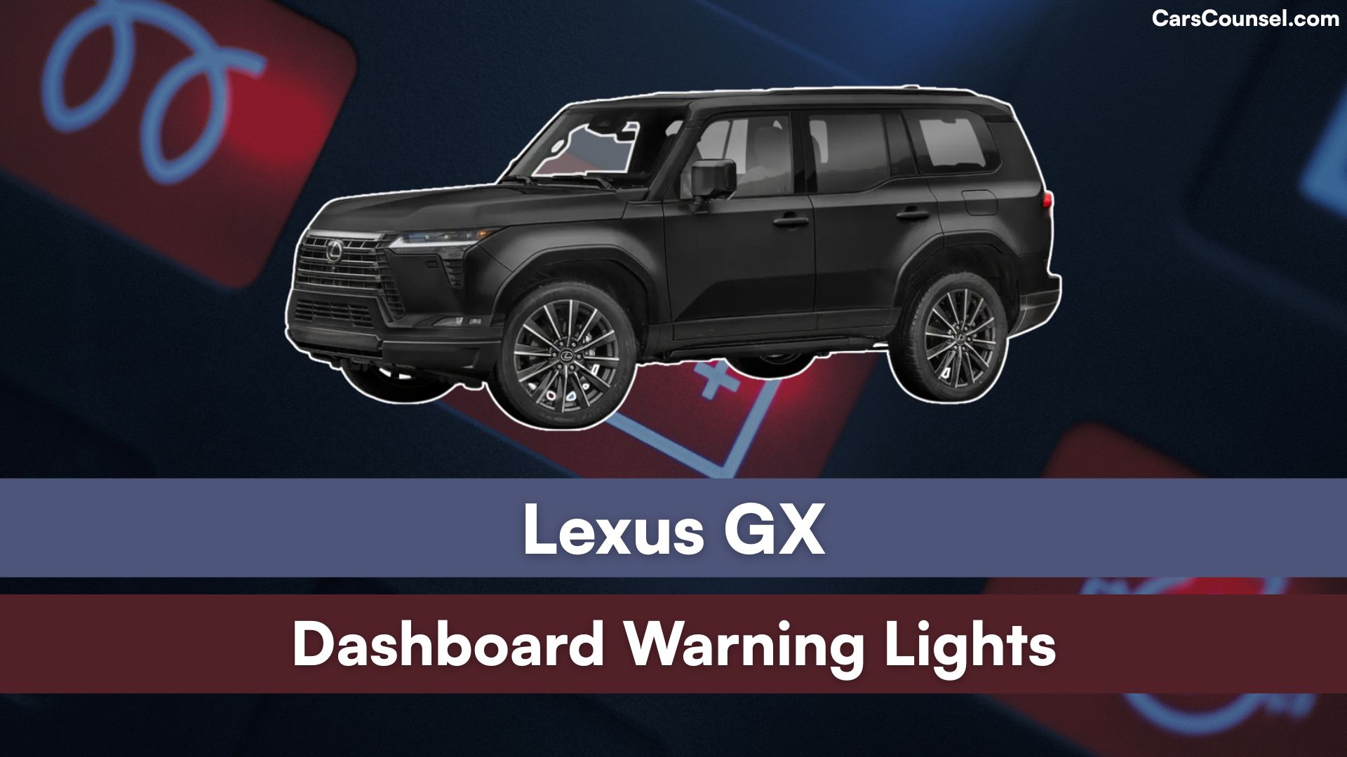 Lexus GX Dashboard Warning Lights